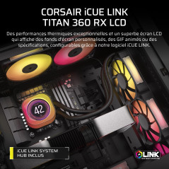 CORSAIR iCUE Link Titan 360 RX LCD Refroidisseur Liquide pour CPU – Chambre de Refroidissement FlowDrive – Intel LGA 1851/1700, 