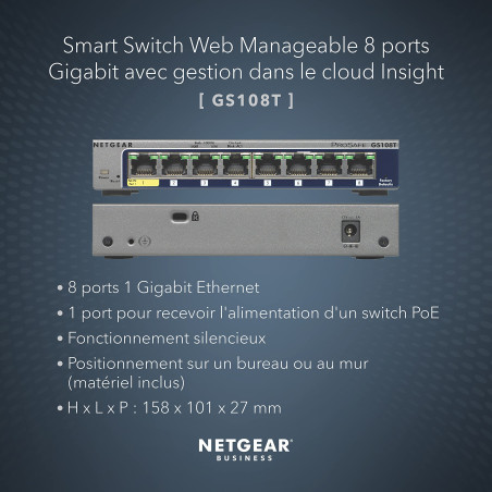 Netgear (GS108T Smart Switch Ethernet Web manageable série Pro 8 Ports RJ45 Gigabit (10/100/1000)- Switch RJ45 administrable dan