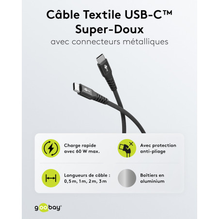 goobay Câble de charge rapide USB-C 60 W / 1 m/Câble textile flexible/Câble de charge 480 Mbits USB C/Super doux/Câble USB C Sam