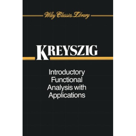 Introductory Functional Analysis with Applications