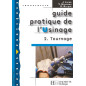 Guide pratique de l'usinage, 2 Tournage - Livre élève - Ed.2006