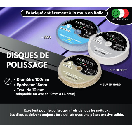 Lux Metal - Kit de Polissage 3 Disques 100 mm (Soft/Super Soft/Super Hard) - Idéal pour polir l'aluminium, l'acier inoxydable, l