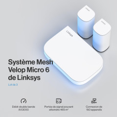 Système WiFi Mesh Double Bande Velop Micro 6 de Linksys – Routeur WiFi 6 3 Gbit/s pour 465 m² et Plus de 150 appareils – Remplac